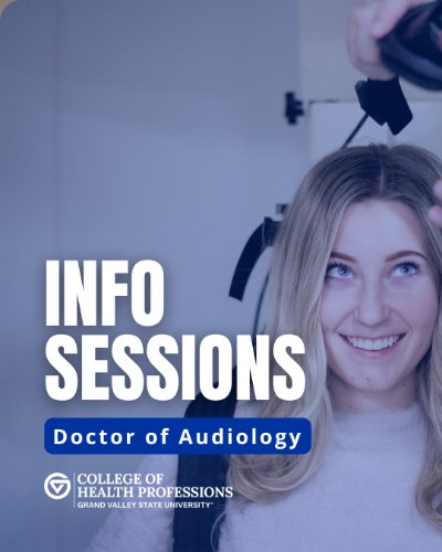 Doctor of Audiology Information Sessions!